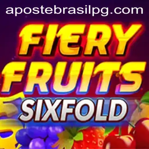 FieryFruitsSixFold: A Excitante Aventura no Mundo das Apostas Digitais