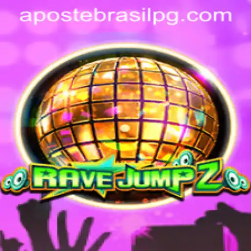 RaveJump2: Uma Nova Era de Entretenimento e Jogos Online com APOSTE BRASIL